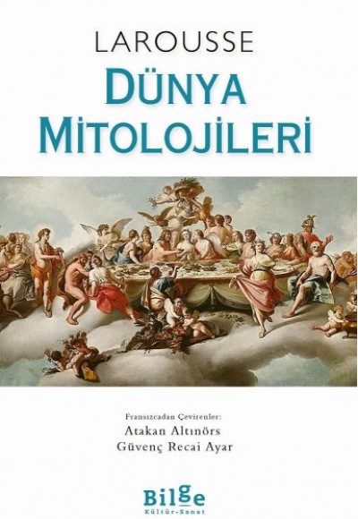 Larousse - Dünya Mitolojileri Larousse - Dünya Mitolojileri