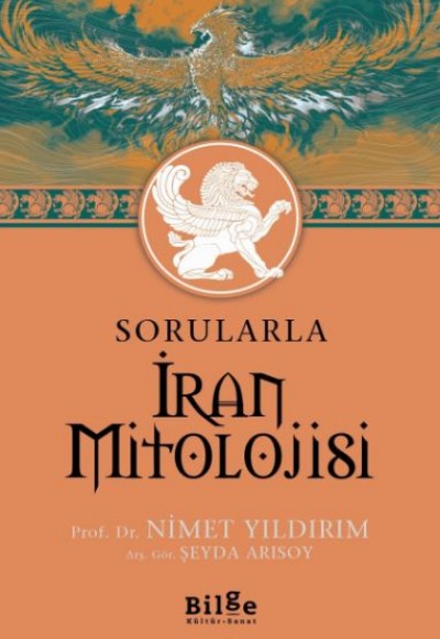 Sorularla İran Mitolojisi Sorularla İran Mitolojisi