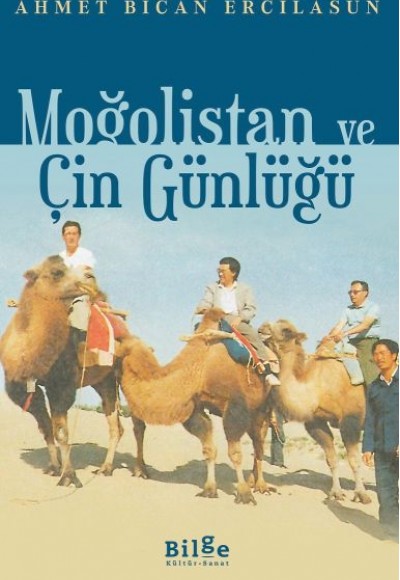 Moğolistan ve Çin Günlüğü Moğolistan ve Çin Günlüğü