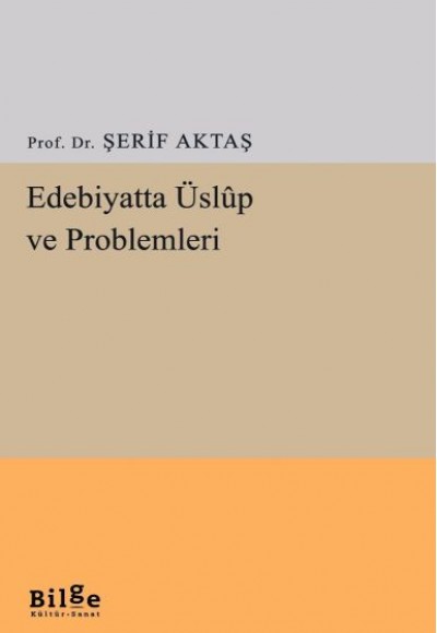 Edebiyatta Üslup ve Problemleri Edebiyatta Üslup ve Problemleri