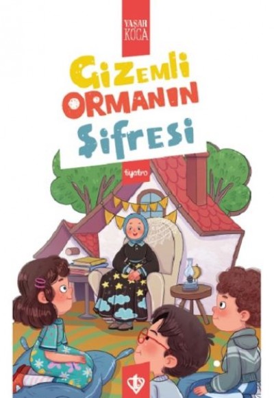 Gizemli Ormanın Şifresi Gizemli Ormanın Şifresi