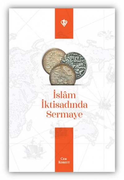 İslam İktisadında Sermaye İslam İktisadında Sermaye