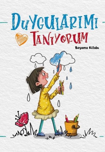 Duygularımı Tanıyorum Boyama Kitabı Duygularımı Tanıyorum Boyama Kitabı