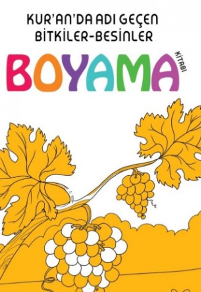 Kuranda Adı Geçen Bitkiler-Besinler - Boyama Kitabı Kuranda Adı Geçen Bitkiler-Besinler - Boyama Kitabı