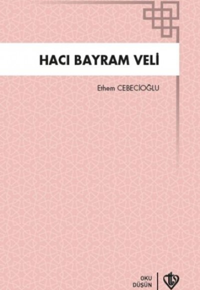 Hacı Bayram Veli Hacı Bayram Veli