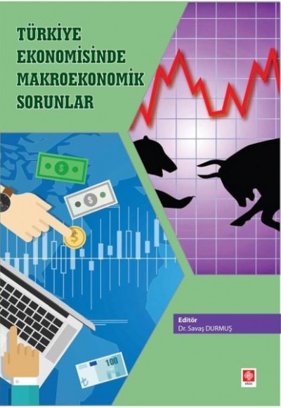 Türkiye Ekonomisinde Makro Ekonomik Sorunlar Türkiye Ekonomisinde Makro Ekonomik Sorunlar