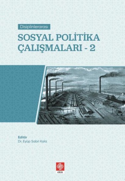 Sosyal Politika Çalışmaları 2 Sosyal Politika Çalışmaları 2