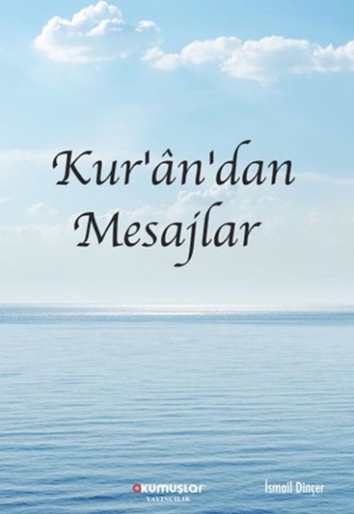 Kur’an’dan Mesajlar Kur’an’dan Mesajlar
