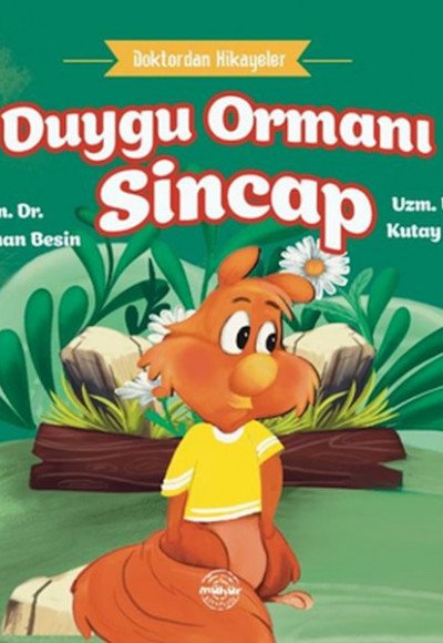 Doktordan Hikâyeler Duygu Ormanı Sincap Doktordan Hikâyeler Duygu Ormanı Sincap