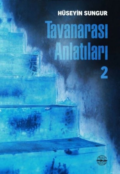 Tavanarası Anlatıları 2