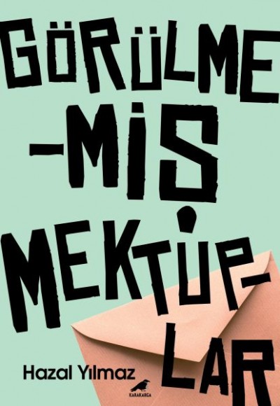Görülmemiş Mektuplar Görülmemiş Mektuplar