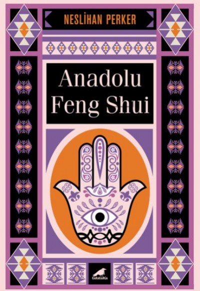 Anadolu Feng Shui Anadolu Feng Shui