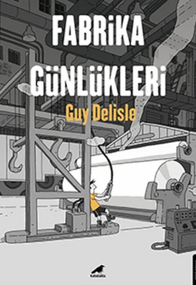 Fabrika Günlükleri Fabrika Günlükleri