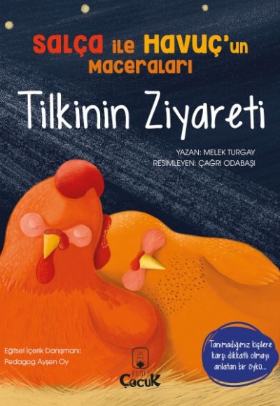 Tilkinin Ziyareti - Salça ile Havuçun Maceraları Tilkinin Ziyareti - Salça ile Havuçun Maceraları