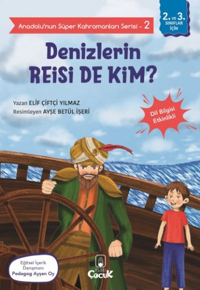 Anadolu'nun Süper Kahramanları Serisi-2-Denizlerin Reisi de Kim?