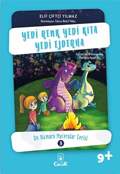 Yedi Renk, Yedi Kıta, Yedi Ejderha Yedi Renk, Yedi Kıta, Yedi Ejderha