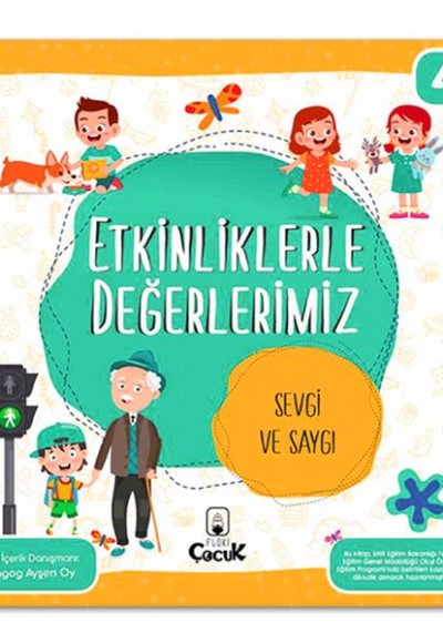 Etkinliklerle Değerlerimiz - Sevgi ve Saygı