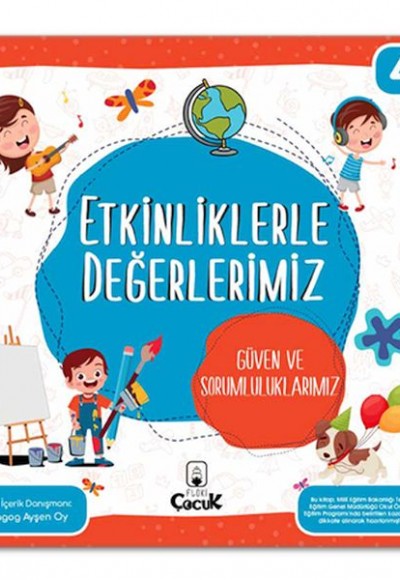 Etkinliklerle Değerlerimiz - Güven ve Sorumluluklarımız