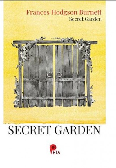 The Secret Garden The Secret Garden