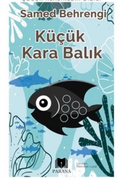 Küçük Kara Balık Küçük Kara Balık