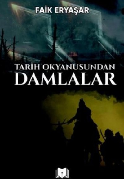 Tarih Okyanusundan Damlalar Tarih Okyanusundan Damlalar