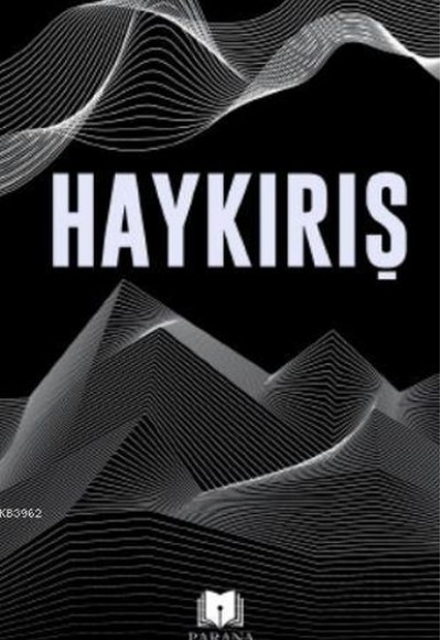 Haykırış Haykırış