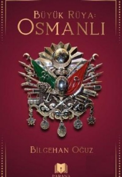 Büyük Rüya: Osmanlı Büyük Rüya: Osmanlı