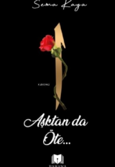 Aşktan Da Öte Aşktan Da Öte