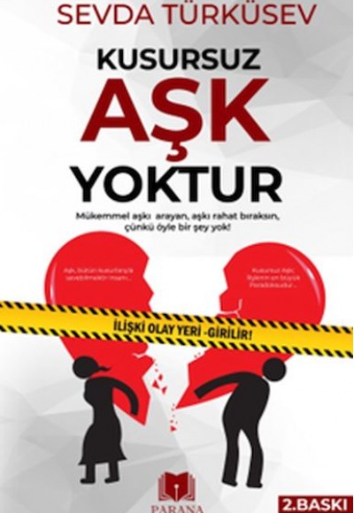 Kusursuz Aşk Yoktur Kusursuz Aşk Yoktur