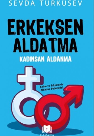 Erkeksen Aldatma Kadınsan Aldanma Erkeksen Aldatma Kadınsan Aldanma