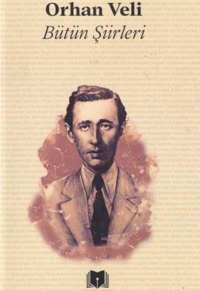 Bütün Şiirler Orhan Veli Bütün Şiirler Orhan Veli