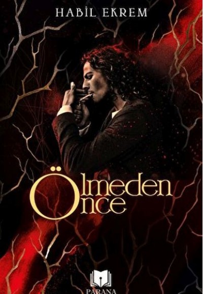 Ölmeden Önce Ölmeden Önce