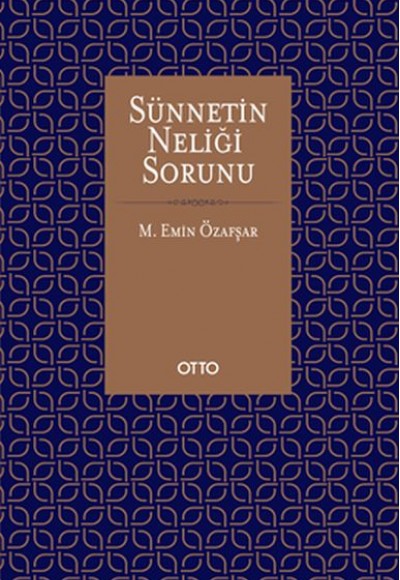 Sünnetin Neliği Sorunu (Ciltli) Sünnetin Neliği Sorunu (Ciltli)