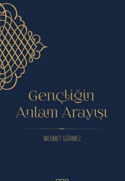 Gençliğin Anlam Arayışı Gençliğin Anlam Arayışı