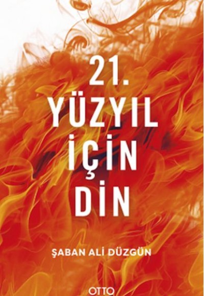 21. Yüzyıl İçin Din 21. Yüzyıl İçin Din