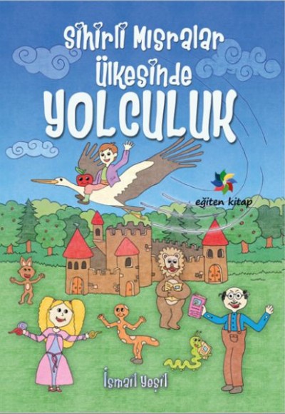 Sihirli Mısralar Ülkesine Yolculuk Sihirli Mısralar Ülkesine Yolculuk
