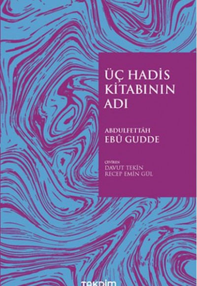 Üç Hadis Kitabının Adı Üç Hadis Kitabının Adı
