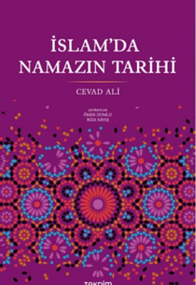İslam'da Namazın Tarihi İslam'da Namazın Tarihi