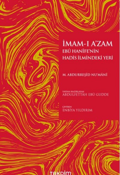 İmamı Azam Ebu Hanifenin Hadis İlmindeki Yeri İmamı Azam Ebu Hanifenin Hadis İlmindeki Yeri