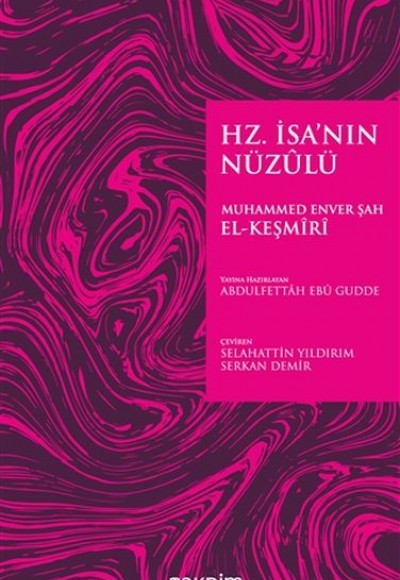 Hz. İsa’nın Nüzulü Hz. İsa’nın Nüzulü