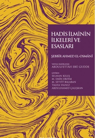 Hadis İlminin İlkeleri ve Esasları