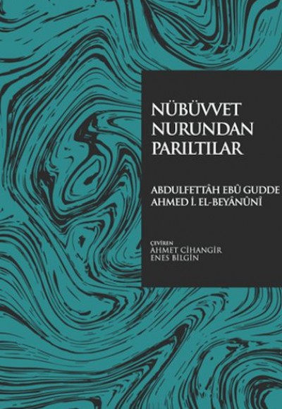 Nübüvvet Nurundan Parıltılar Nübüvvet Nurundan Parıltılar