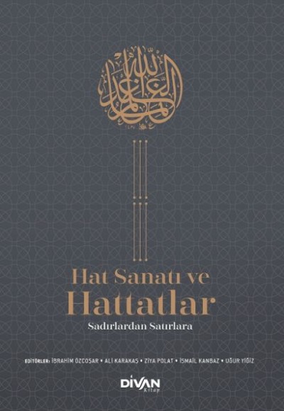 Hat Sanatı ve Hattatlar Hat Sanatı ve Hattatlar