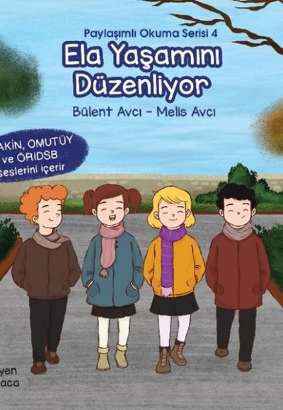Ela Yaşamını Düzenliyor - Paylaşımlı Okuma Serisi 4 Ela Yaşamını Düzenliyor - Paylaşımlı Okuma Serisi 4