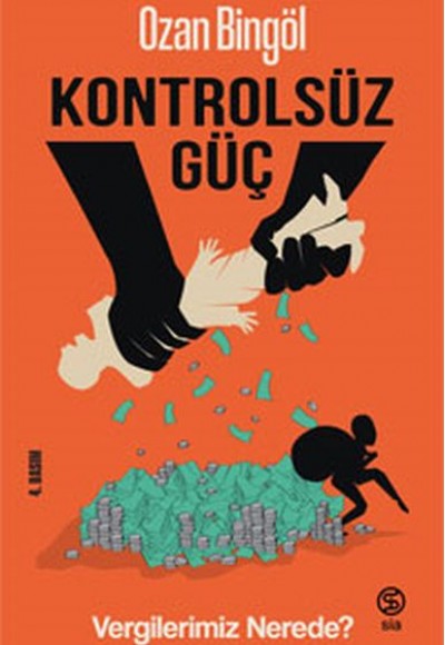 Kontrolsüz Güç Vergilerimiz Nerede? Kontrolsüz Güç Vergilerimiz Nerede?