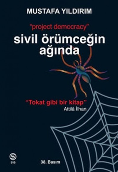 Sivil Örümceğin Ağında Sivil Örümceğin Ağında