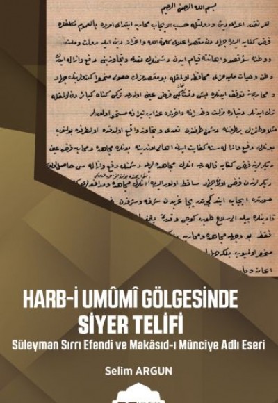 Harb-i Umumi Gölgesinde Siyer Telifi Harb-i Umumi Gölgesinde Siyer Telifi