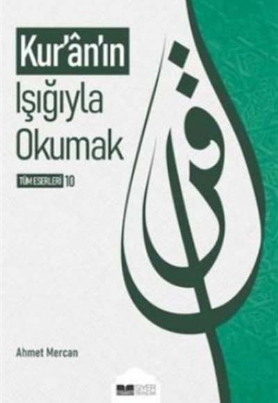 Kuranın Işığıyla Okumak Kuranın Işığıyla Okumak