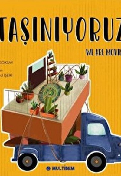 Taşınıyoruz - We Are Moving Taşınıyoruz - We Are Moving