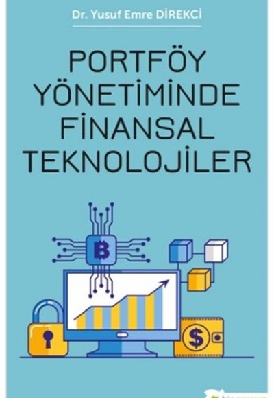 Portföy Yönetiminde Finansal Teknolojiler Portföy Yönetiminde Finansal Teknolojiler